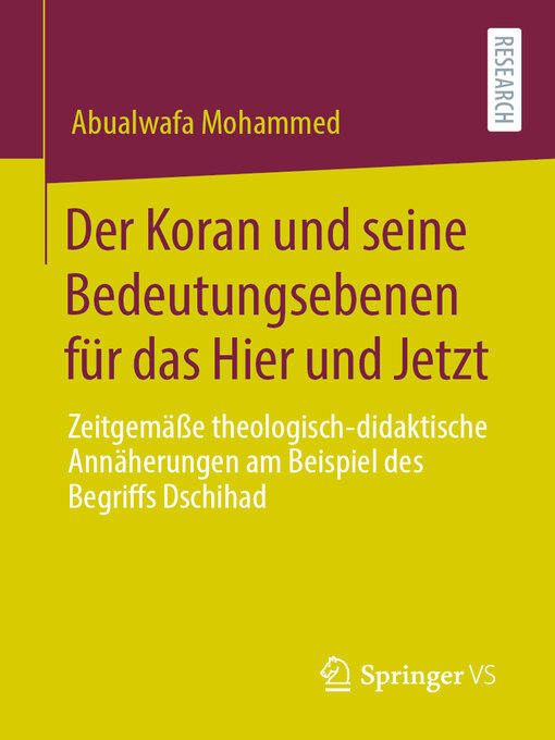 Title details for Der Koran und seine Bedeutungsebenen für das Hier und Jetzt by Abualwafa Mohammed - Available
